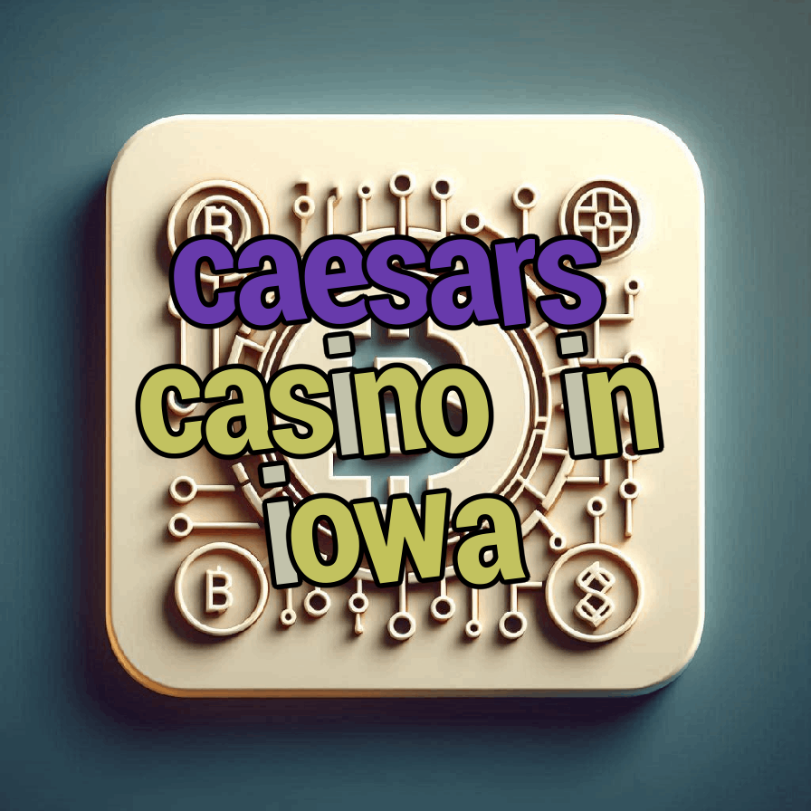 caesars casino in iowa